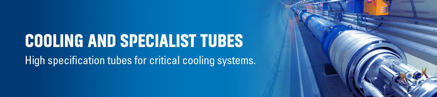 Cooling tubes for nuclear, chemical process and aerospace