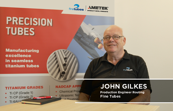 Meeting with John Gilkes, Precision tube manufacturing Production Routing Engineer